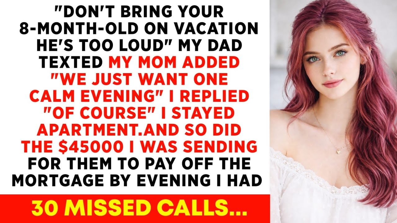Don’t Bring Your 8-Month-Old On summer Vacation. he’s Too Loud,” My dad Texted. I Stayed apartment..