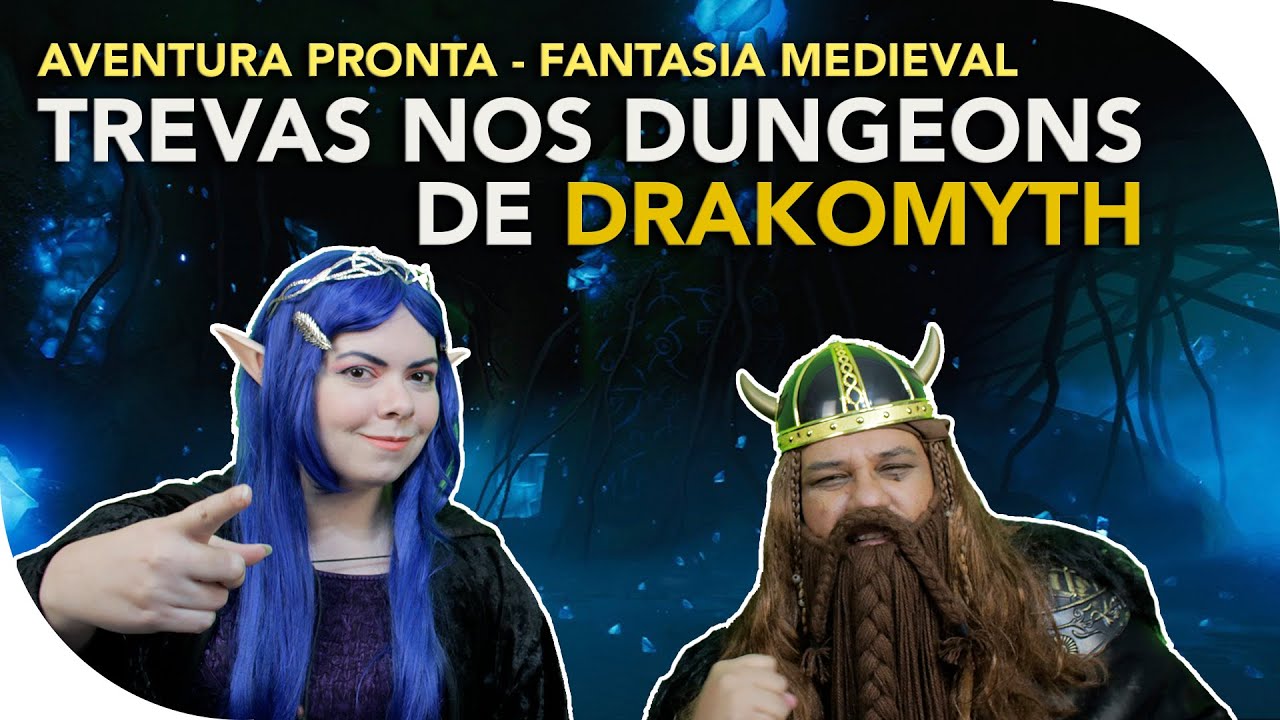 Aventura Pronta - Trevas nos Dungeons de Drakomyth | Canal Nerd & Nerd