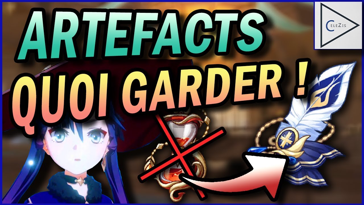 OPTIMISEZ VOS ARTEFACTS ! GUIDE de progression d'artefacts PART.1 sur Genshin impact !