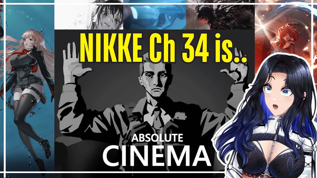 NIKKE: Chapter 34 is absolute CINEMA!!! [VOD]