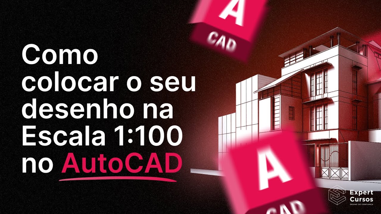 Como colocar o seu desenho na Escala 1:100 no AutoCAD