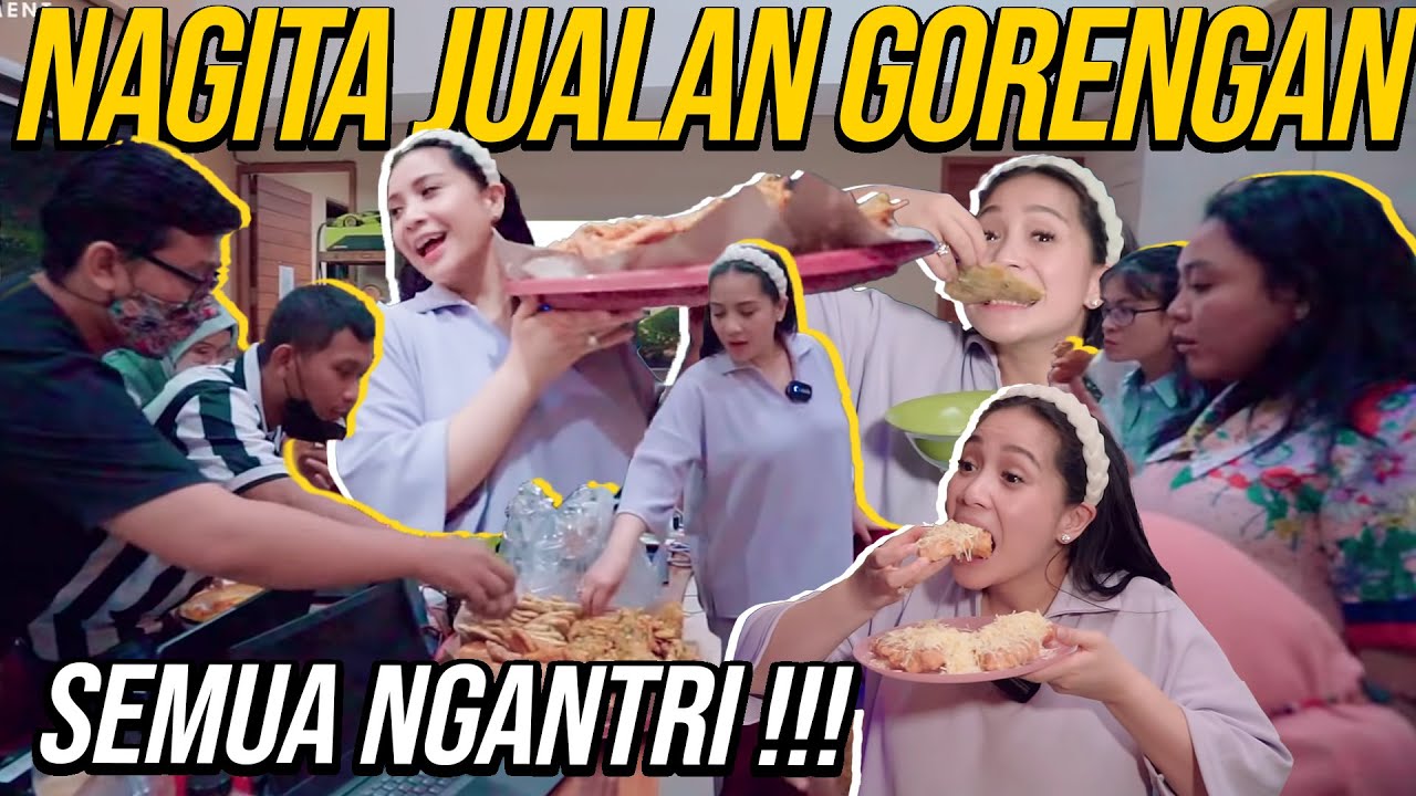 NAGITA BUKA PABRIK !!! PRODUKSI RATUSAN GORENGAN DALAM SEHARI!!!