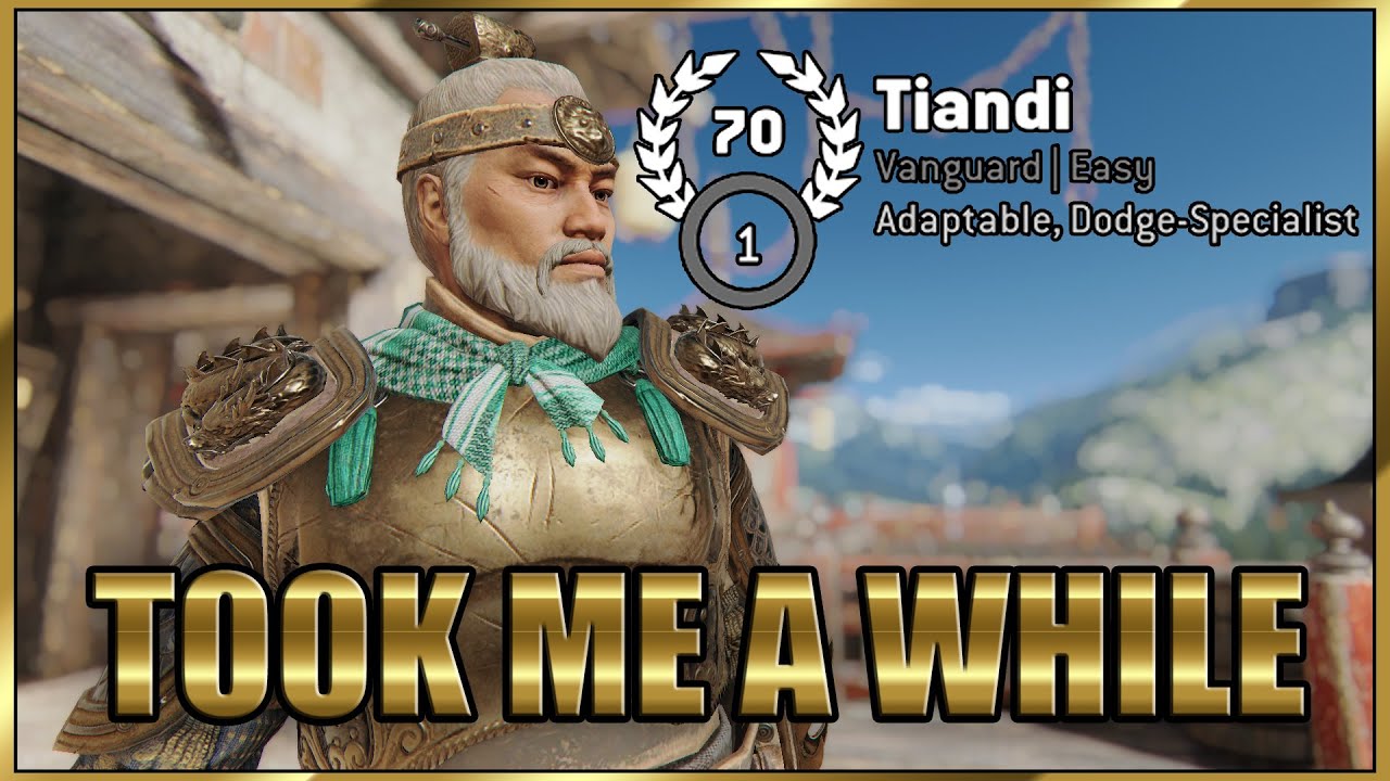 REP 70 Tiandi - Took me a while to Max out Tiandi | #ForHonor