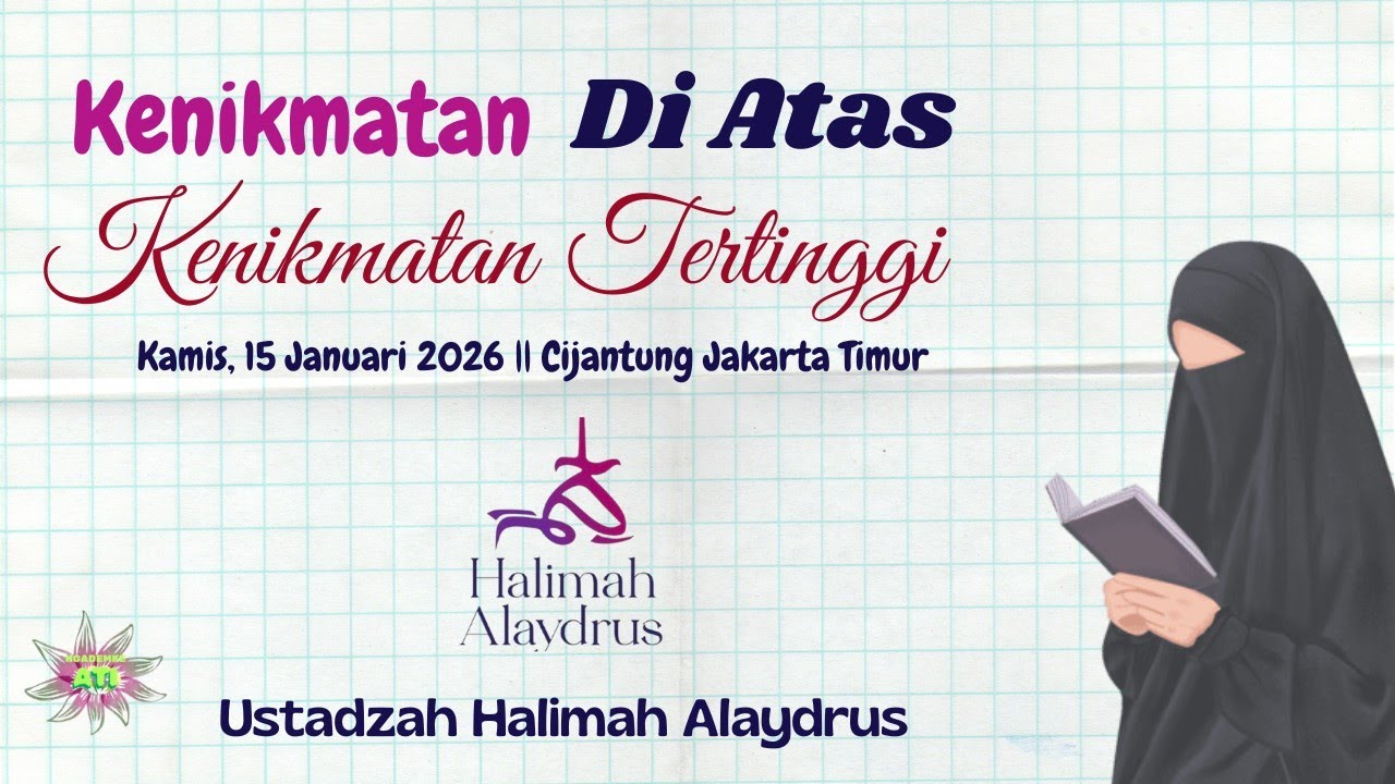 Kenikmatan Di Atas Kenikmatan Tertinggi || Ustadzah Halimah Alaydrus