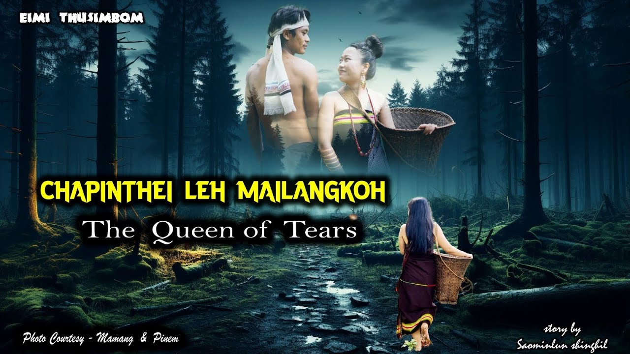 Eimi Thusimbom || CHAPINTHEI LEH MAILANGKOH ||  || Saominlun Shinghil ||