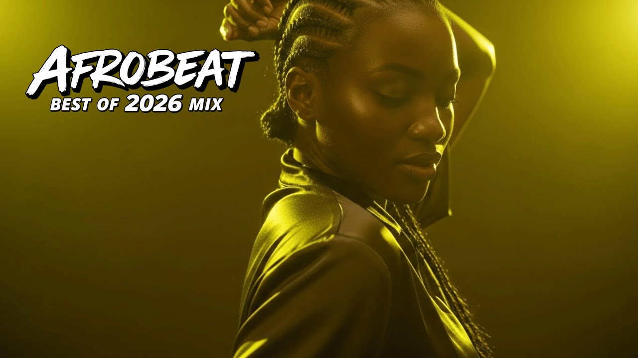 Trending Afrobeat Mix 2026 | Hottest Afrobeat Hits Right Now | AfroVibe HQ