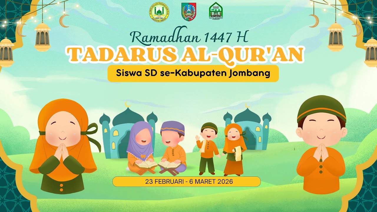 LIVE🔴 Hari ke-7 part 2 Tadarus Al-Qur'an Siswa SD se-Kabupaten Jombang