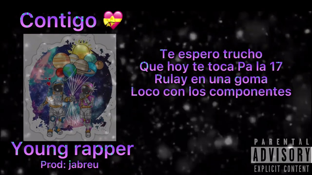 Young rapper- contigo💝 ( audio letra)