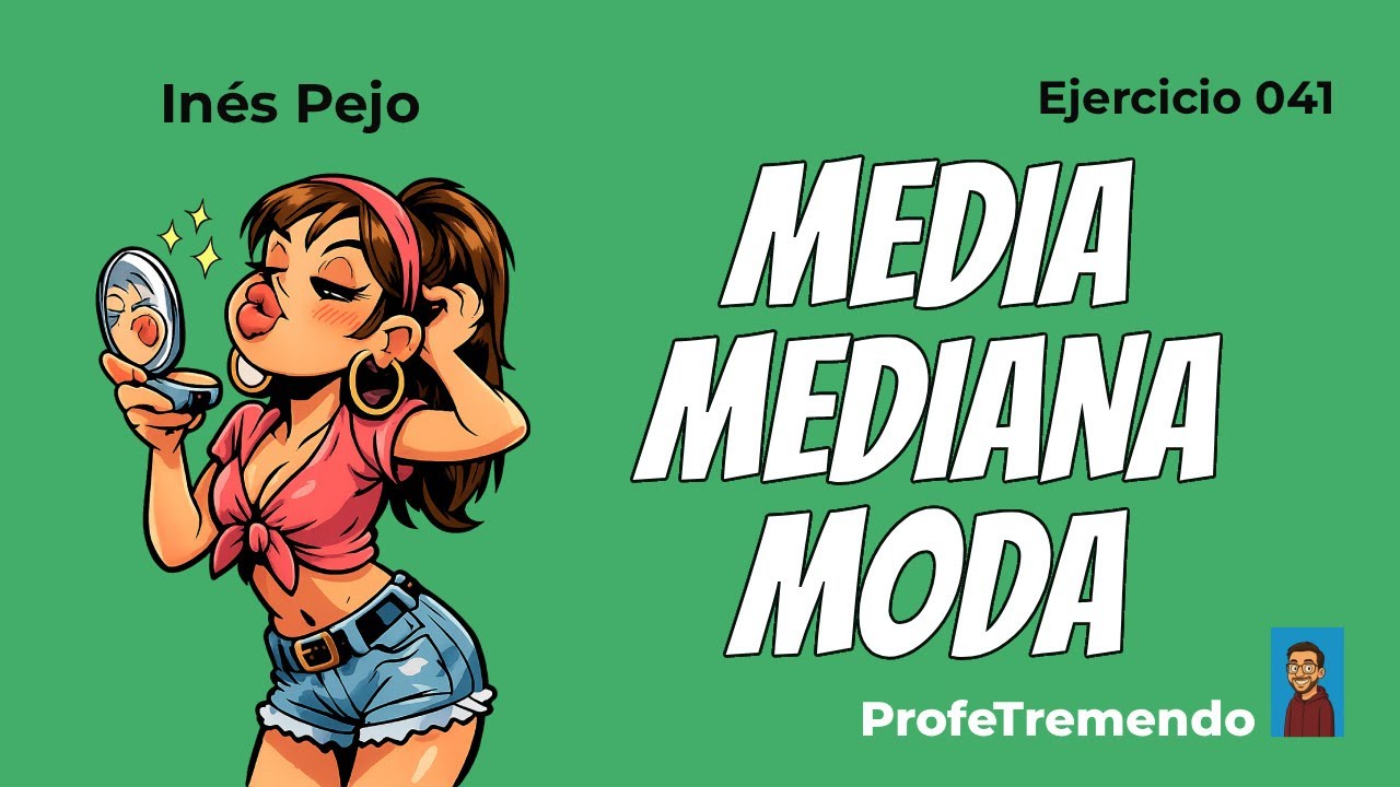 H-0041 – Media, mediana y moda (variable continua) | Ejercicio resuelto (Estadística)