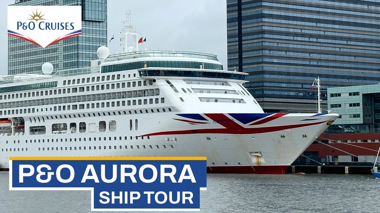 P&O Aurora | ПОЛНАЯ экскурсия по кораблю за 15 минут