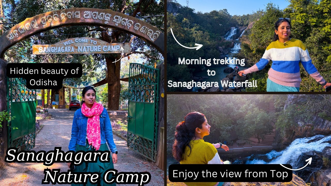 Sanaghagra Nature Camp | Sanaghagra Eco-Tourism: Keonjhar | Forest Stay | Trekking | Odisha