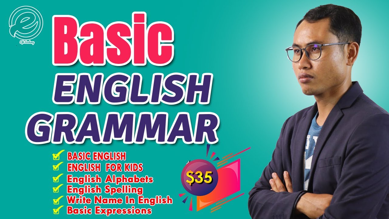 Ep7Study Basic English Write Name អង់គ្លេសកម្រិតដំបូង | EFK Academy