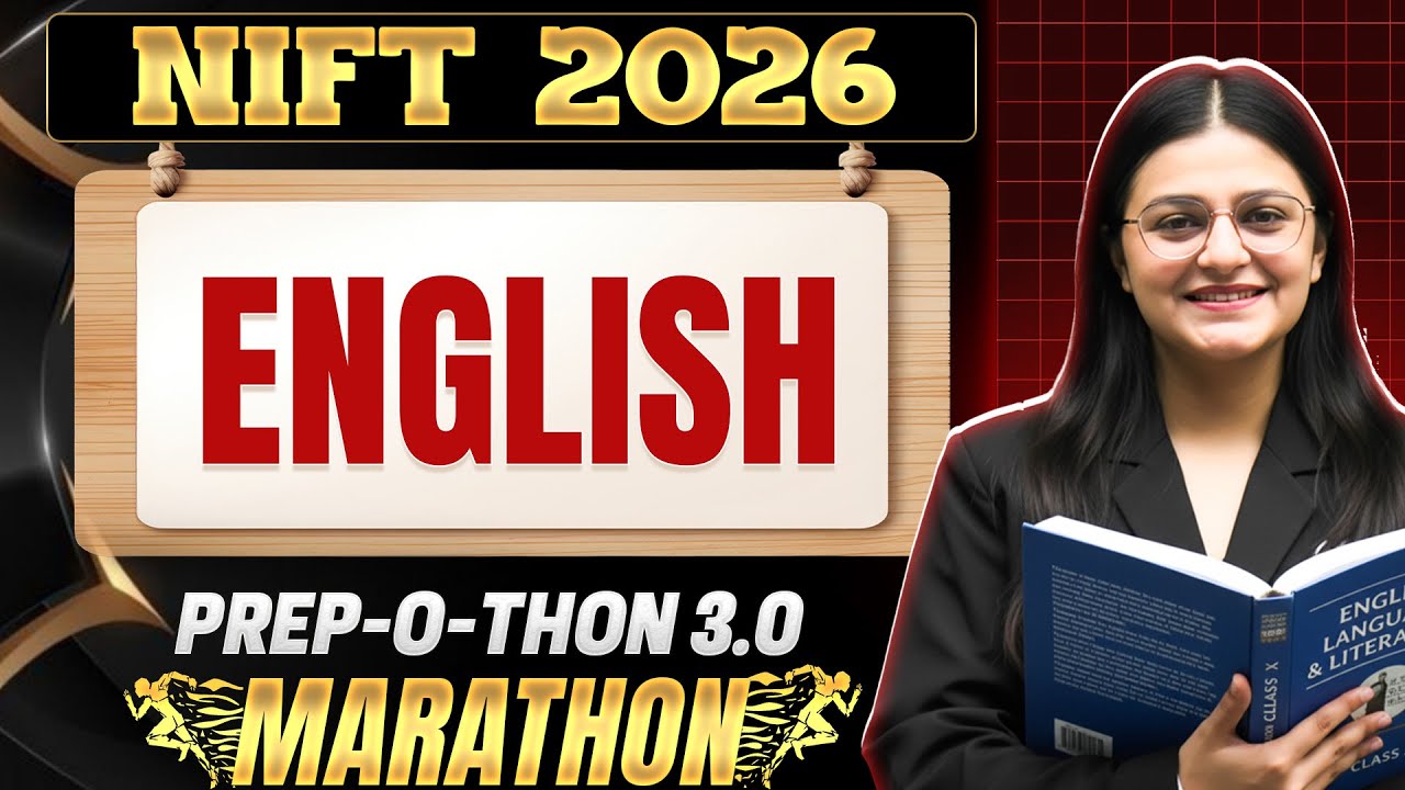 NIFT 2026 English Marathon | Prep-O-Thon 3.0 | MCQs + PYQs + Most Important Topics