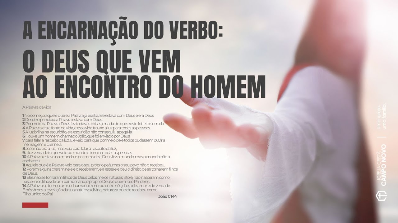 Culto da Família - 01/02/2026 - Tema: A encarnação do verbo: O Deus que vem ao encontro do homem