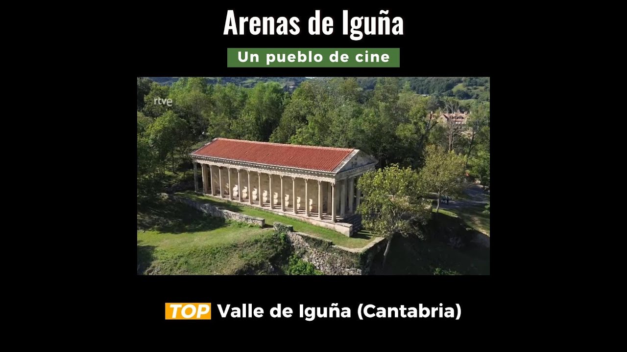 ARENAS DE IGUÑA: un pueblo de cine en CANTABRIA - AHORA O NUNCA