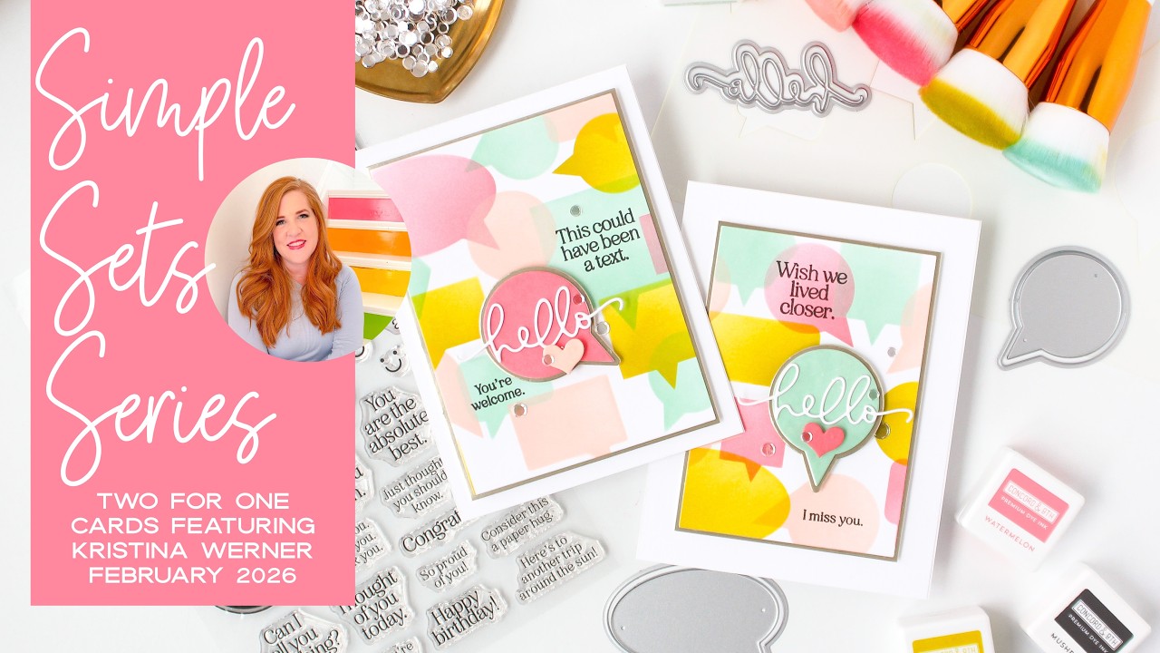 Two For One Cards Featuring Just Talking From Kristina Werner - Simple Sets Series