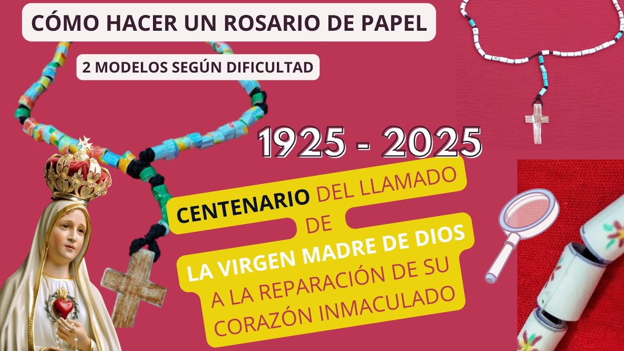 Rosario de papel/Aparición en Pontevedra/reparación al Inmaculado Corazón de María