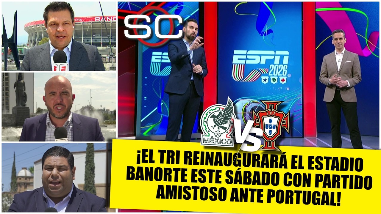 M&Eacute;XICO ya respira aires MUNDIALISTAS: listo para REPRECHAJES y amistoso con PORTUGAL | SportsCenter