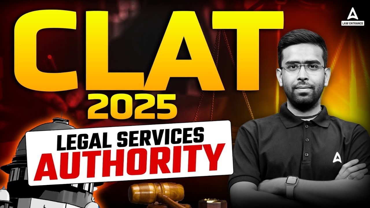 clat 2025: The Legal Services Authority Act 1987 | Legal Reasoning for clat