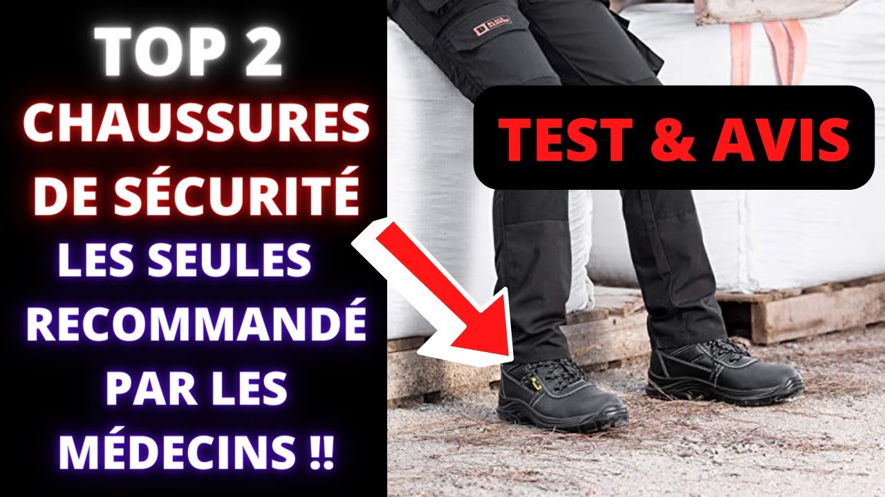 TOP2 : MEILLEURE CHAUSSURE DE SÉCURITÉ 2022 CONFORTABLE ET LÉGÈRE COMME DES CHAUSSONS (BIEN CHOISIR)