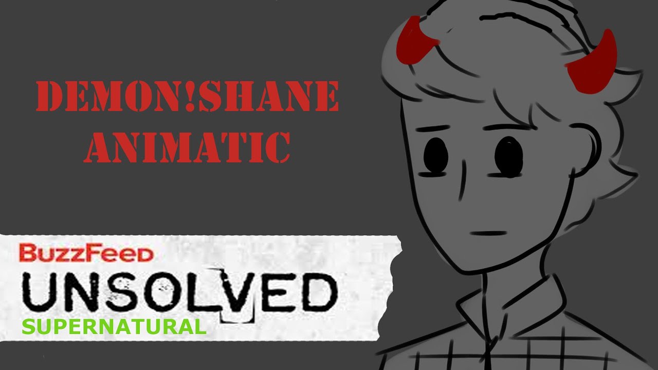 Must Have Been The Wind - Demon!Shane Animatic [Buzzfeed Unsolved] || FlirtingWithDeath000