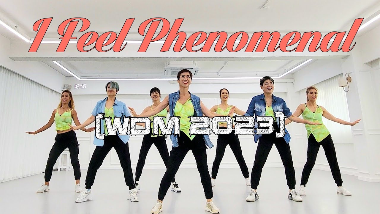 I Feel Phenomenal LineDance(WDM 2023)  Choreo: Roy Hadisubroto, Fiona Murray, Tim Johnson/고급라인댄스