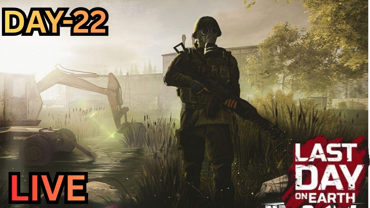 LAST DAY ON EARTH SURVIVAL CHILL NIGHT LIVE STREAM DAY 22 #ldoe #survival