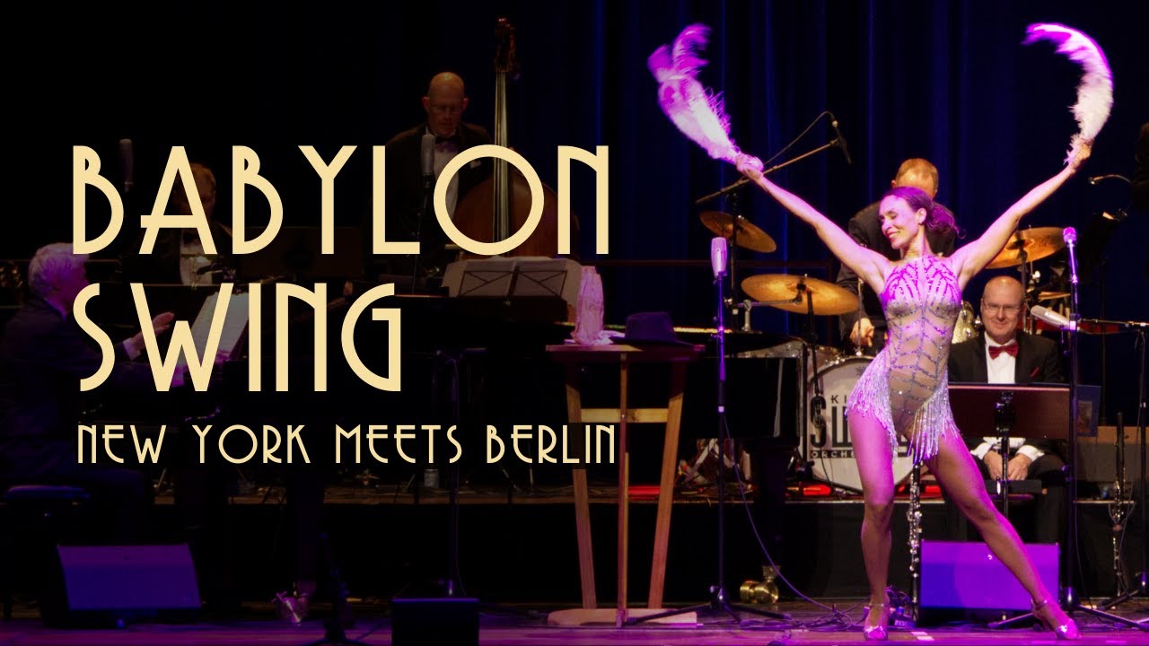 BABYLON SWING &ldquo;NEW YORK meets BERLIN&rdquo; (Teaser II)