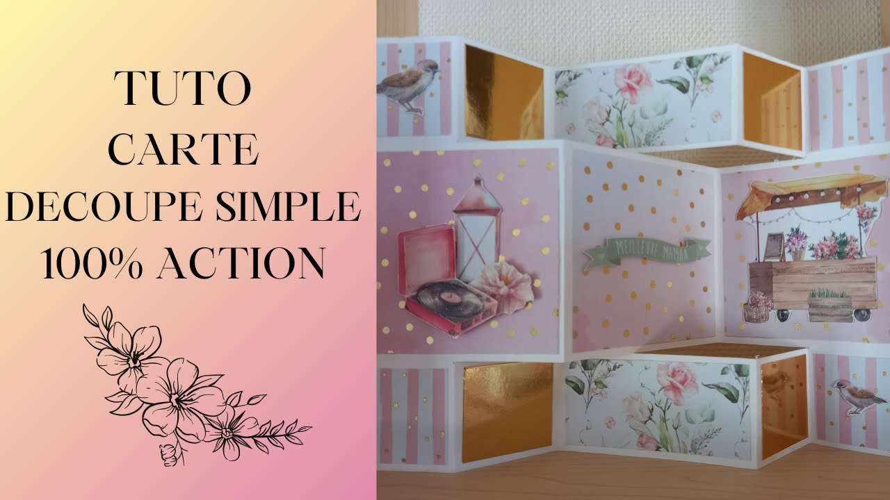 TUTO carte pop up, fête des mères // 100% ACTION