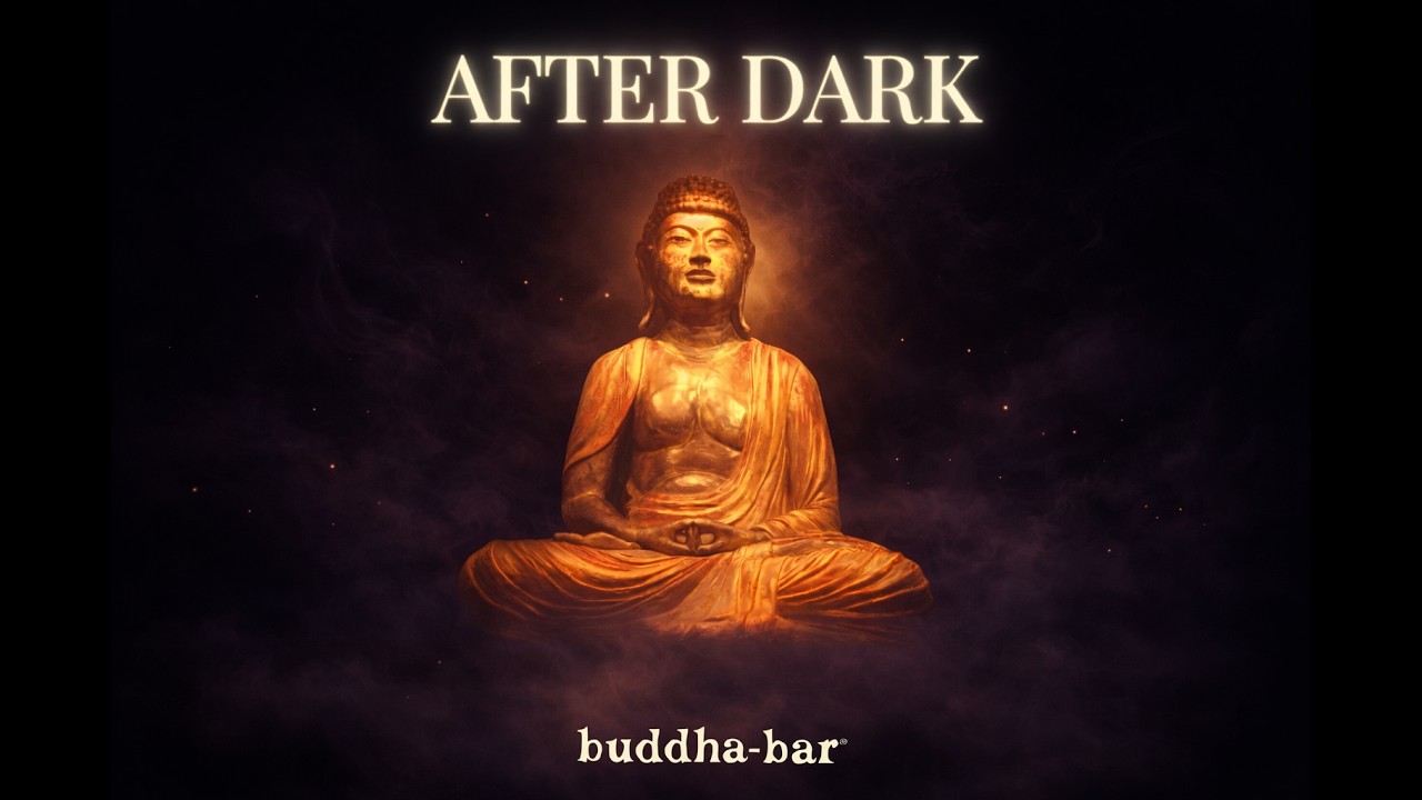 Deep Ritual, Buddha-Bar After Dark, Deep House & Ethno Chill Mix by Ravin