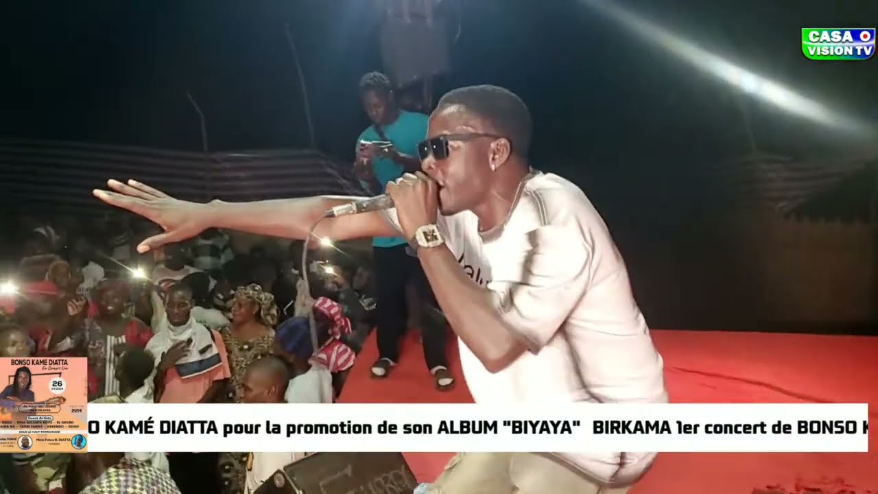 [🛑Direct] concert de BONSO KAMÉ DIATTA à Birkama temps forts #Syga Balanta Hiro