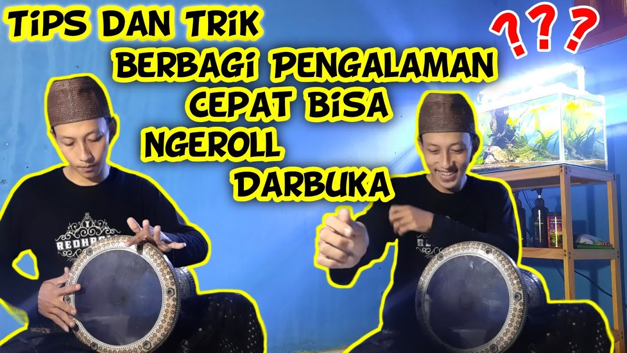 CERITA SAYA BISA NGEROLL QUADRUPLE ROLL DARBUKA