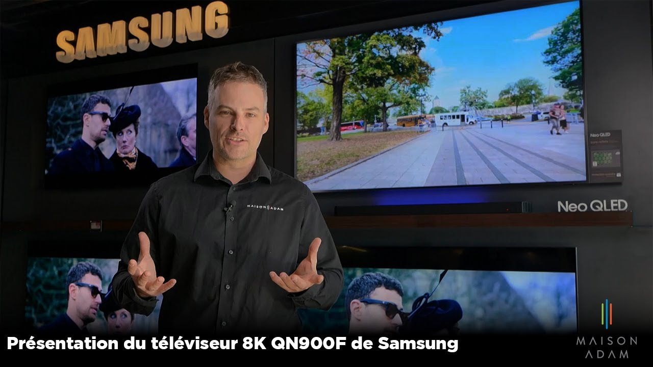 Pr&eacute;sentation du t&eacute;l&eacute;viseur 8K QN900F de Samsung