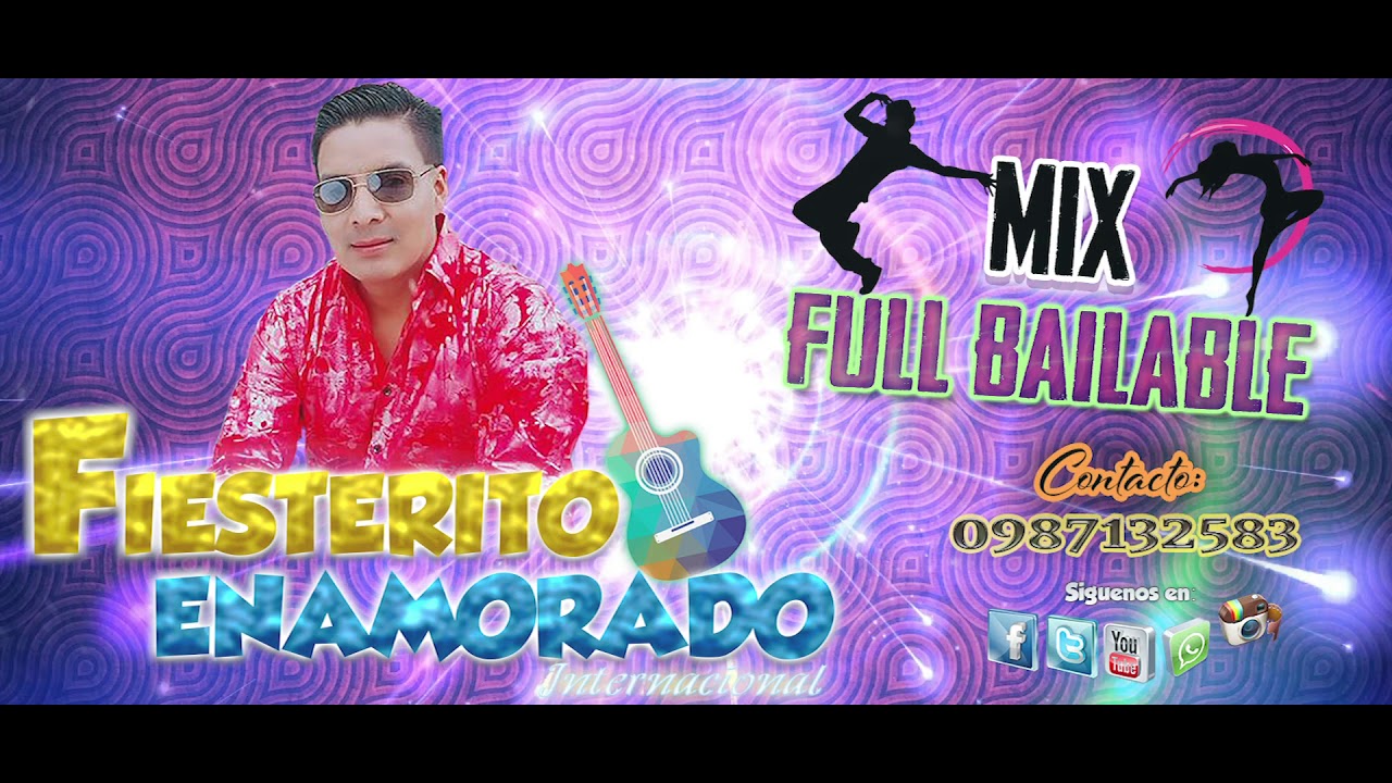 EL FIESTERITO ENAMORADO - MIX FULL BAILABLE