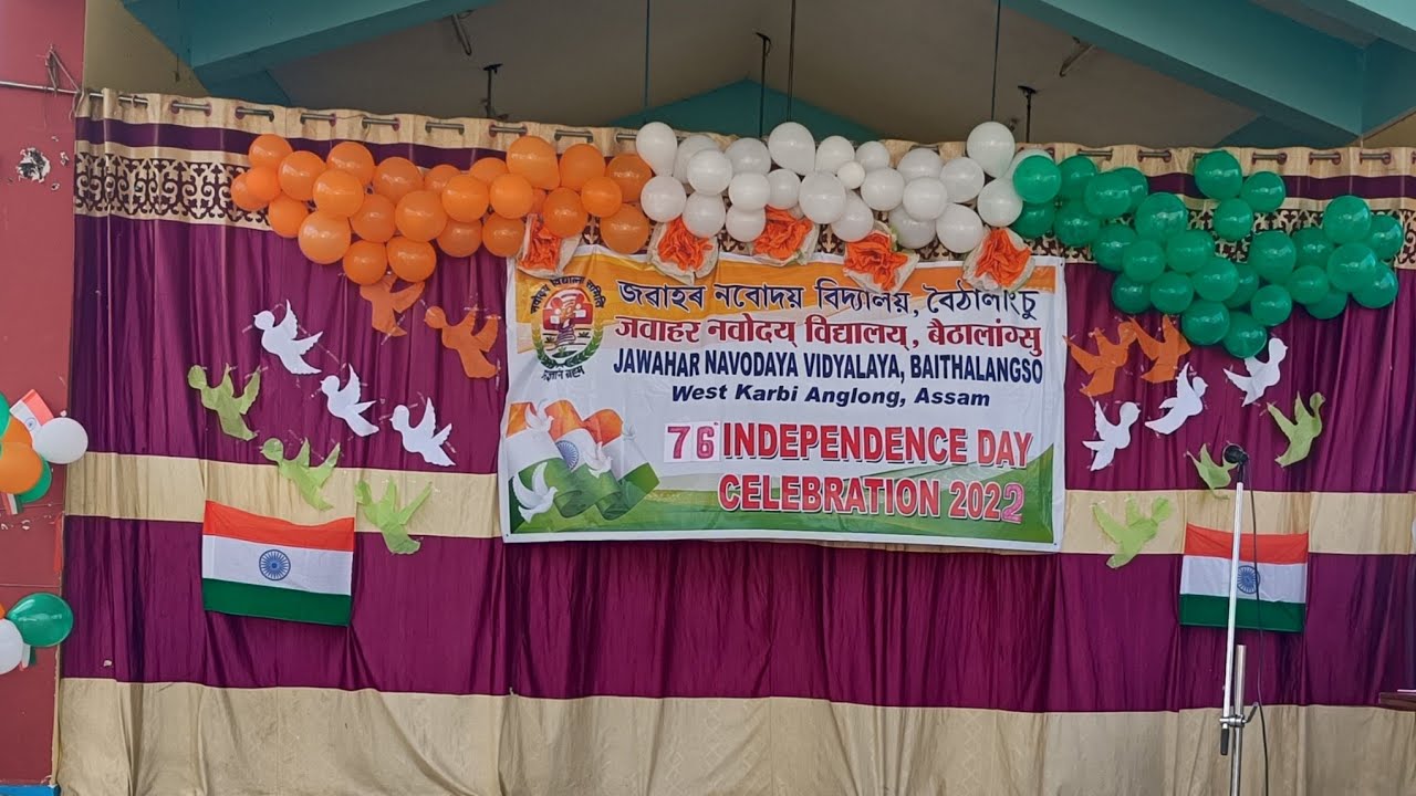 Independence day Celebration || JNV Baithalangso || West Karbi Anglong || Assam || 15th August,2022