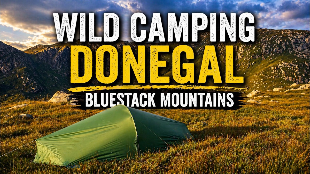 Wild Camping Donegal | Bluestack Mountains