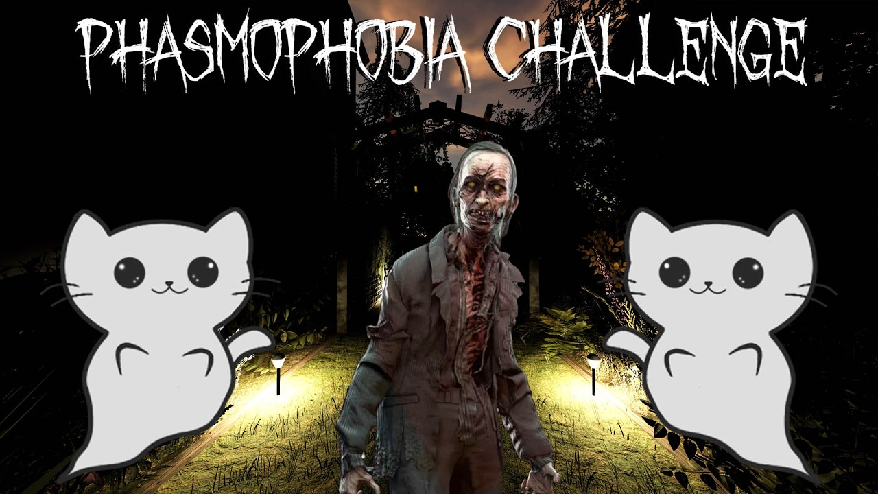 Phasmophobia Challenge ♥