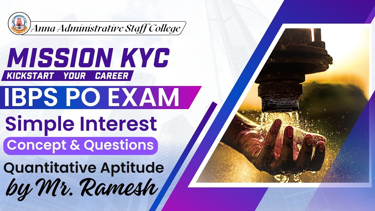 Mission KYC | Aptitude Class - 15 | Simple Interest by Mr. Ramesh | Complete Course for IBPS PO