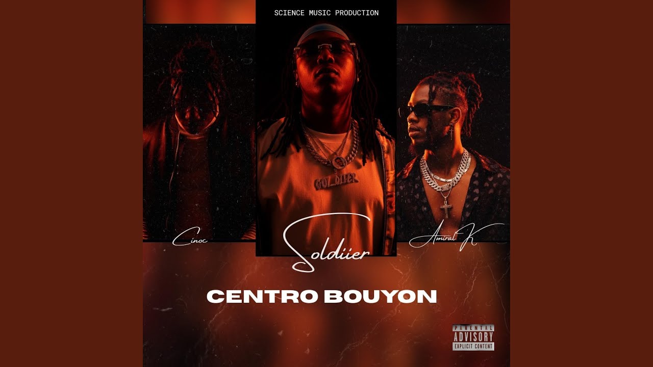 CENTRO BOUYON (Gbou ya ti yé) (feat. Cinoc & Amiral-k)