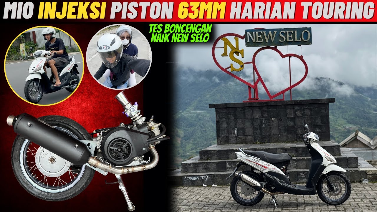 BORE UP & STROKE UP MIO INJEKSI HARIAN TOURING