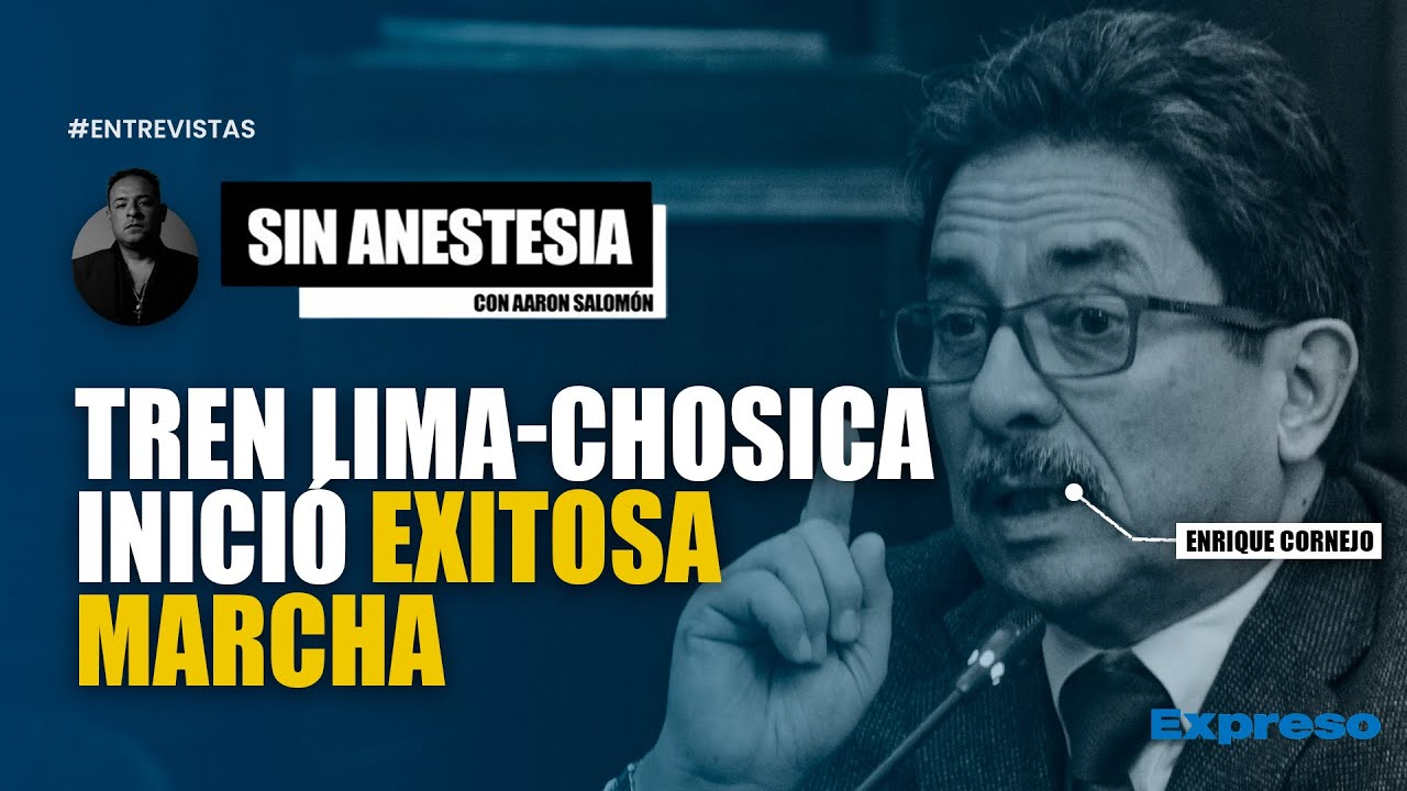 🔴 ¡SIN PROBLEMAS! TREN LIMA-CHOSICA INICIÓ EXITOSA MARCHA EN VACÍO | INVITADO: ENRIQUE CORNEJO