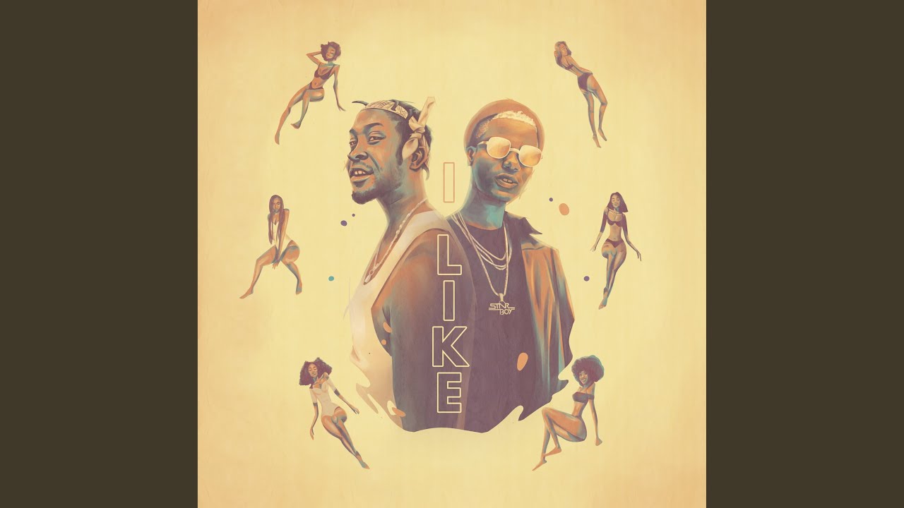 I Like (feat. WizKid)