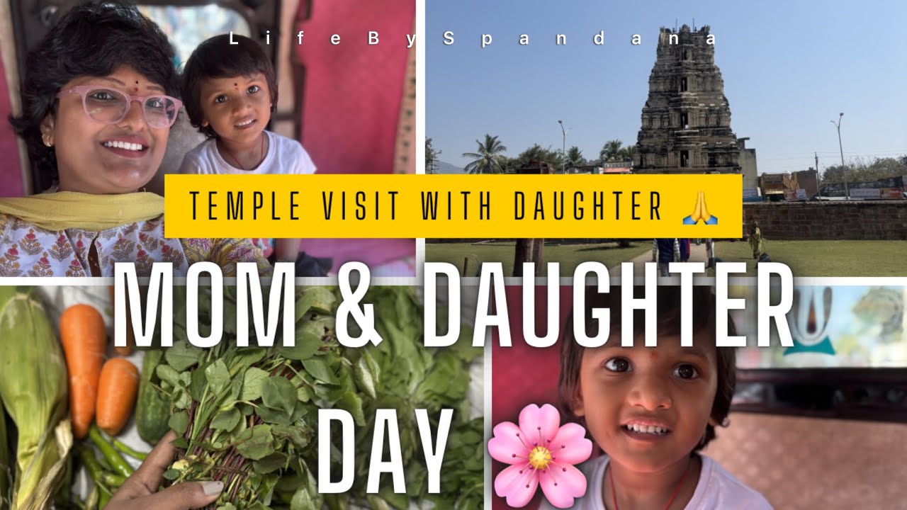 A Simple Saturday with my Daughter ❤️ | Temple Visit & Healthy Lunch 🥗#lifebyspandana #teluguvlogs 