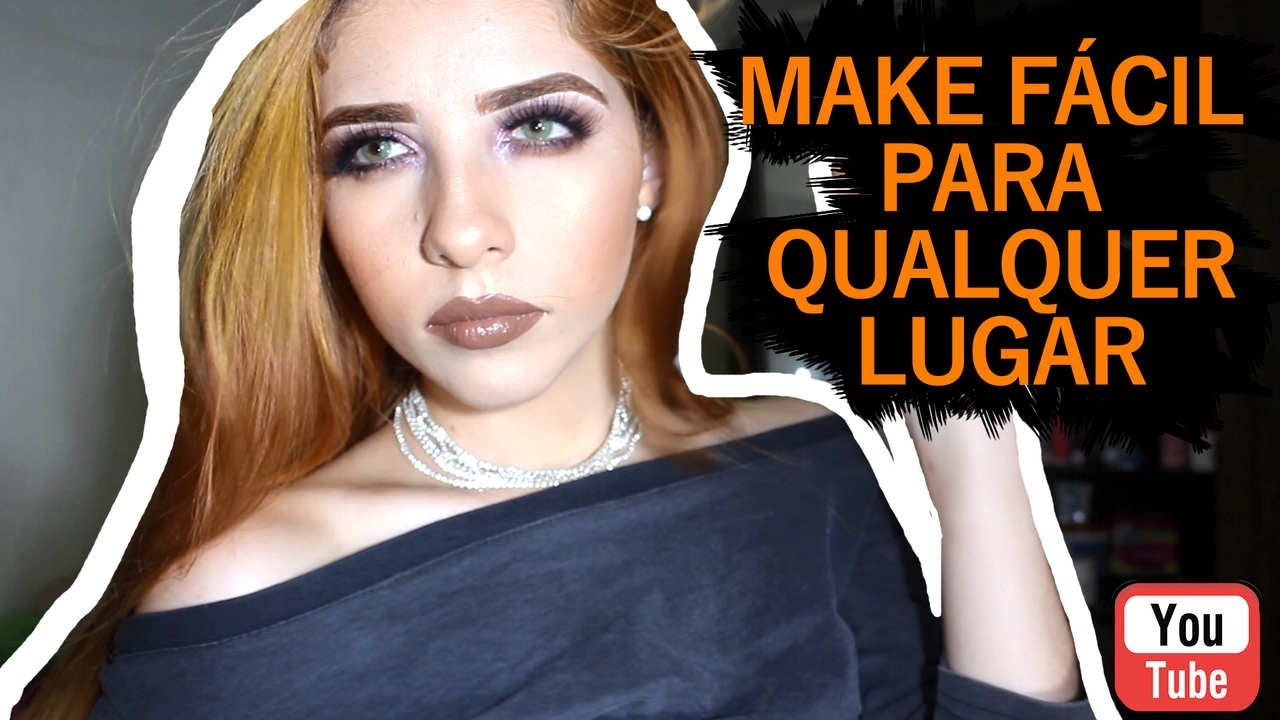 Make Fácil pra arrasar em qualquer lugar