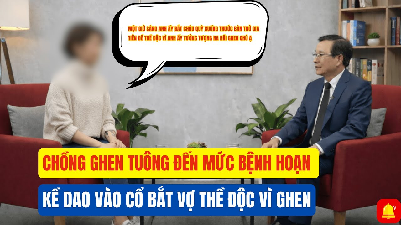 Chồng Ghen Tuông Đến Mức Bệnh Hoạn – Kề Dao Vào Cổ Bắt Vợ Thề Độc Vì Ghen