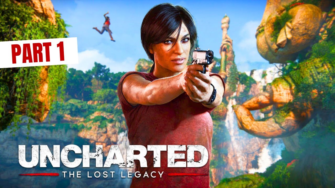 UNCHARTED&trade;: The Lost Legacy Tamil Gameplay (PART 1) Walkthrough FULL GAME [4K 60FPS PC]