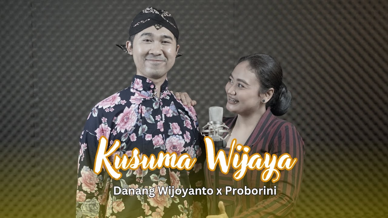 KUSUMA WIJAYA - COVER PROBORINI X DANANG WIJOYANTO DOSEN BAHASA JAWA UNESA