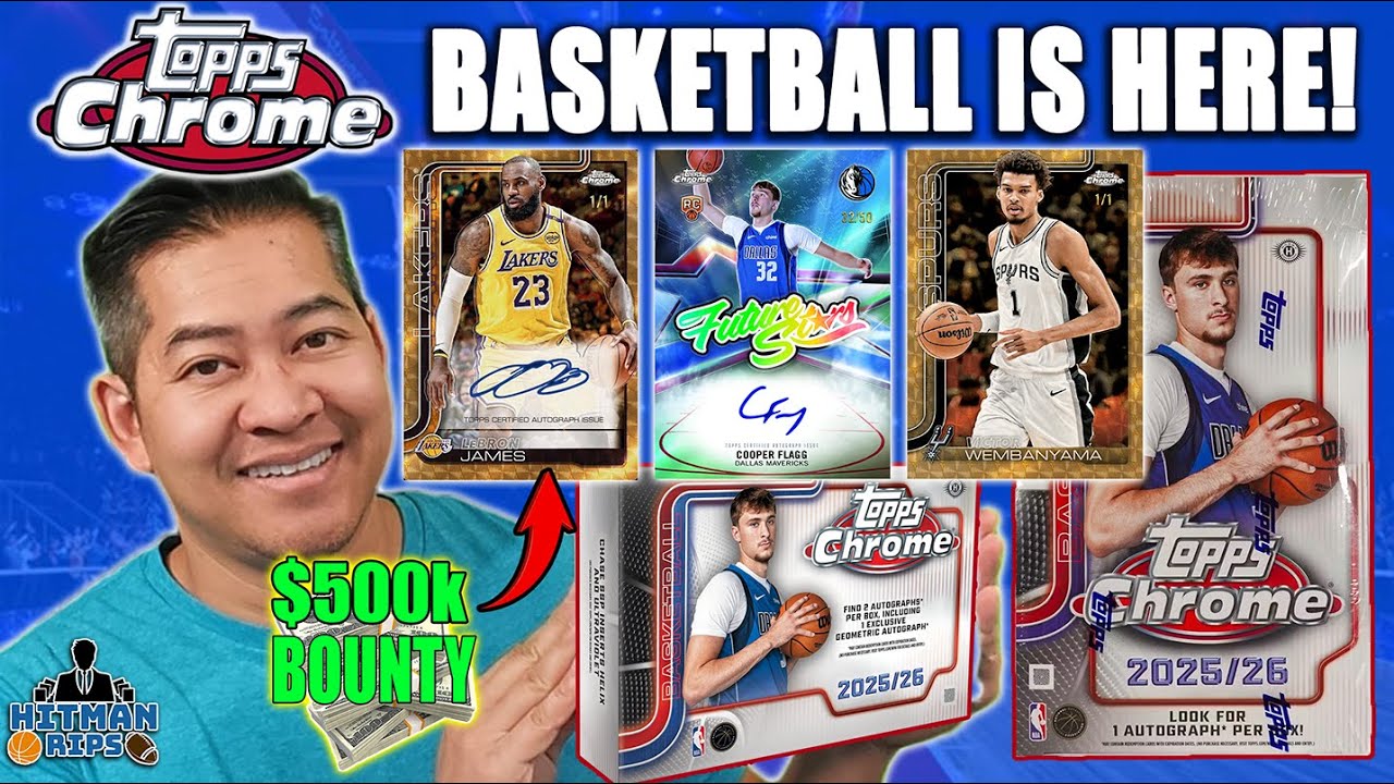 TOPPS CHROME BASKETBALL HAS ARRIVED! MASSIVE $500k BOUNTY ON LeBron James 1/1! 2025-26 Topps Chrome