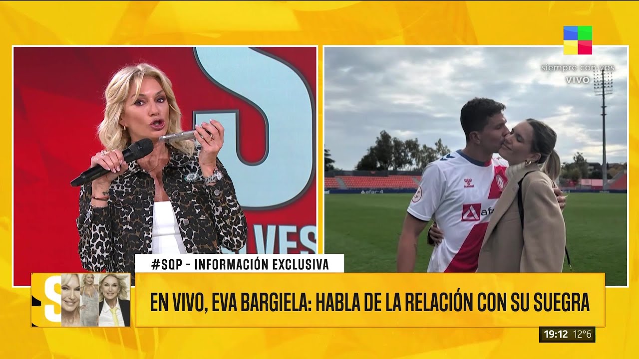 💥 EVA BARGIELA HABLA DE LA RELACI&Oacute;N CON SU SUEGRA