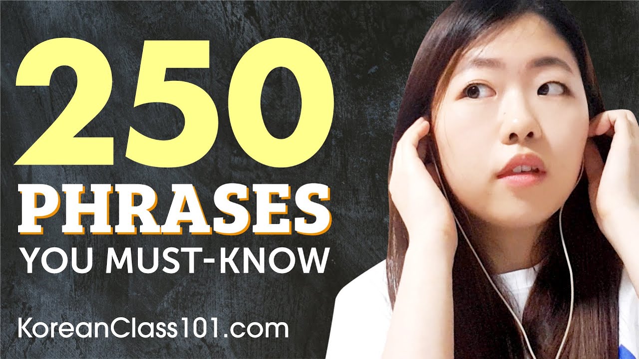 250 Phrases Every Korean Beginner Must Know